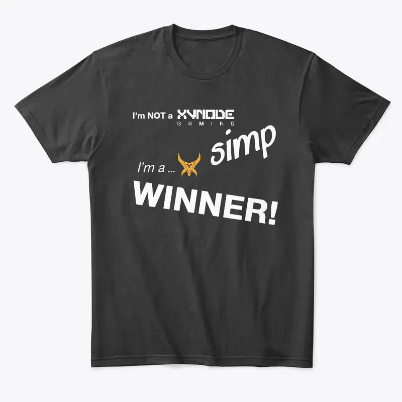 I'm a Winner not a SImp!